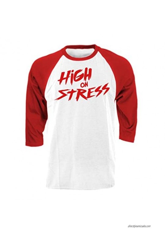 HIGH ON Stress - Parody Life Drugs 90's - Raglan TEE